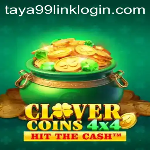 Discover the Thrill of CloverCoins4x4 on Taya99.com