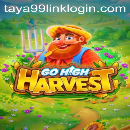 GoHighHarvest: An Exciting Adventure with Taya99.com