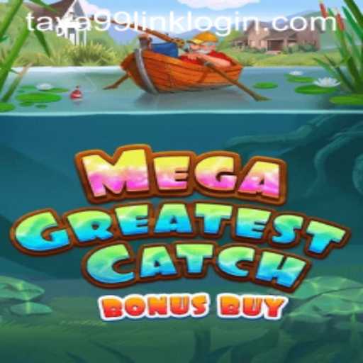 MegaGreatestCatchBonusBuy: A Thrilling Gaming Adventure