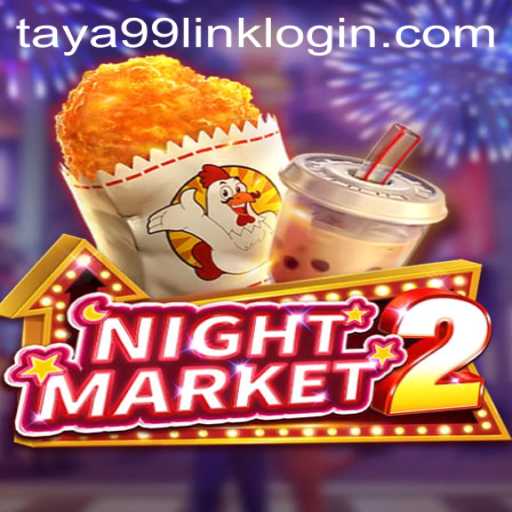 Exploring the Exciting World of NightMarket2: A Journey into Adventure
