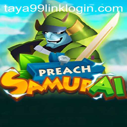 The Thrilling World of PreachSamurai: Exploring Taya99.com's Latest Gaming Phenomenon