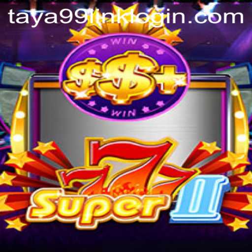 Exploring the Exciting World of Super777II: A Deep Dive into Gameplay and the Role of Taya99.com