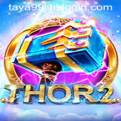 Thor2: The Legendary Battle Expands with Taya99.com